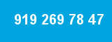 919 269 78 47